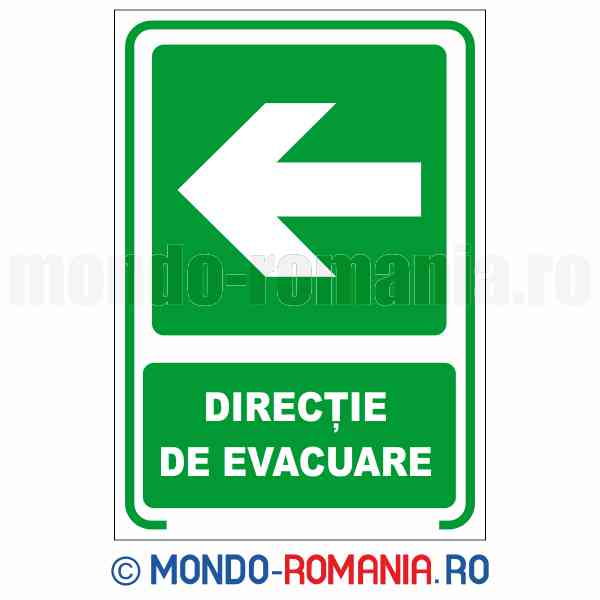 DIRECTIE DE EVACUARE - indicator de securitate de prim ajutor si salvare pentru protectia muncii